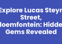 Explore Lucas Steyn Street, Bloemfontein: Hidden Gems Revealed