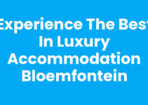 Experience the Best in Luxury Accommodation Bloemfontein