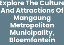 Explore the Culture and Attractions of Mangaung Metropolitan Municipality, Bloemfontein Explore the Culture and Attractions of Mangaung Metropolitan Municipality, Bloemfontein