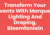 Transform Your Events with Marquee Lighting and Draping, Bloemfontein