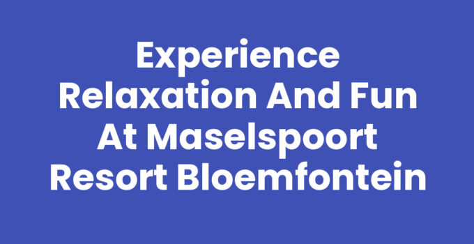 Maselspoort Resort Bloemfontein overlooking the beautiful river and nature.