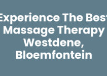 Experience the Best Massage Therapy Westdene, Bloemfontein