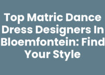 Top Matric Dance Dress Designers in Bloemfontein: Find Your Style