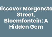 Discover Morgenster Street, Bloemfontein: A Hidden Gem