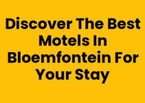Discover the Best Motels in Bloemfontein for Your Stay Discover the Best Motels in Bloemfontein for Your Stay