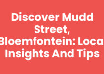 Discover Mudd Street, Bloemfontein: Local Insights and Tips