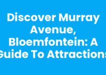 Discover Murray Avenue, Bloemfontein: A Guide to Attractions