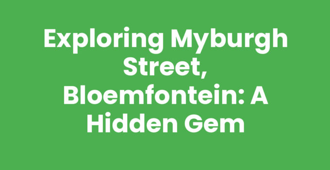 Myburgh Street, Bloemfontein showcasing its vibrant local shops.