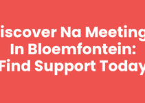 Discover NA Meetings in Bloemfontein: Find Support Today