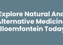 Explore Natural and Alternative Medicine Bloemfontein Today