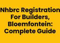 NHBRC Registration for Builders, Bloemfontein: Complete Guide