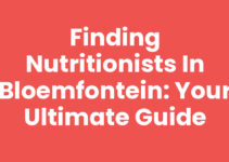 Finding Nutritionists in Bloemfontein: Your Ultimate Guide