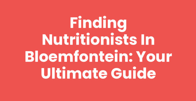 Consultation with nutritionists in Bloemfontein for dietary guidance