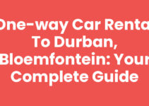 One-way car rental to Durban, Bloemfontein: Your Complete Guide