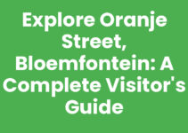 Explore Oranje Street, Bloemfontein: A Complete Visitor’s Guide