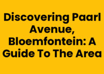 Discovering Paarl Avenue, Bloemfontein: A Guide to the Area