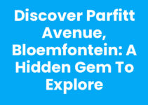 Discover Parfitt Avenue, Bloemfontein: A Hidden Gem to Explore Discover Parfitt Avenue, Bloemfontein: A Hidden Gem to Explore