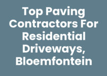 Top Paving Contractors for Residential Driveways, Bloemfontein