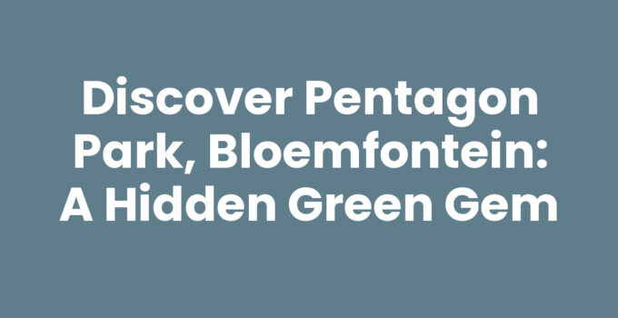Beautiful view of Pentagon Park, Bloemfontein showcasing lush greenery and recreational areas.