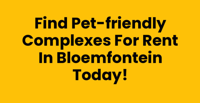 Pet-friendly complexes for rent Bloemfontein with open spaces and amenities.