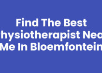 Find the Best Physiotherapist Near Me in Bloemfontein