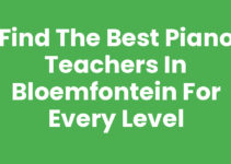 Find the Best Piano Teachers in Bloemfontein for Every Level