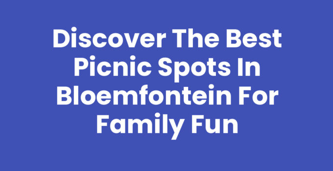 Picnic spots in Bloemfontein with scenic views and families enjoying the outdoors