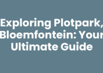 Exploring Plotpark, Bloemfontein: Your Ultimate Guide