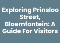 Exploring Prinsloo Street, Bloemfontein: A Guide for Visitors