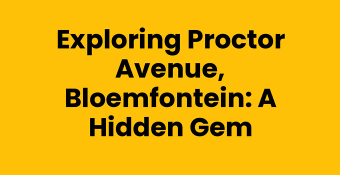 A scenic view of Proctor Avenue, Bloemfontein showcasing local attractions.