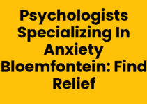 Psychologists Specializing in Anxiety Bloemfontein: Find Relief Psychologists Specializing in Anxiety Bloemfontein: Find Relief
