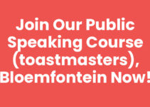 Join Our Public Speaking Course (Toastmasters), Bloemfontein Now!