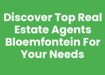 Discover Top Real Estate Agents Bloemfontein for Your Needs