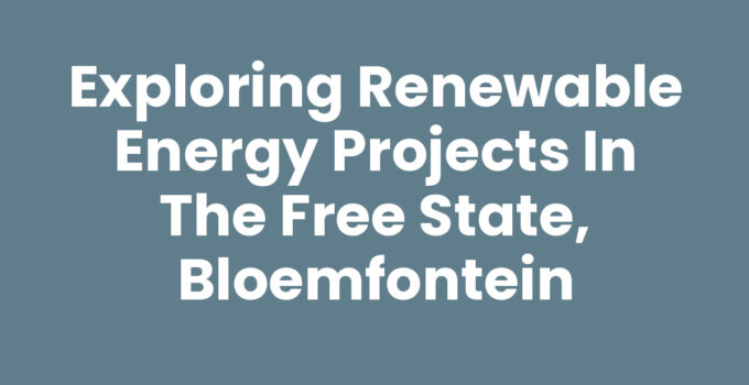 Renewable energy projects in the Free State, Bloemfontein showcasing solar panels and wind turbines.