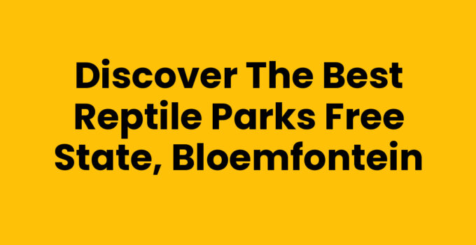 Reptile parks in Free State, Bloemfontein showcasing various reptiles
