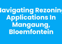 Navigating Rezoning Applications in Mangaung, Bloemfontein Navigating Rezoning Applications in Mangaung, Bloemfontein