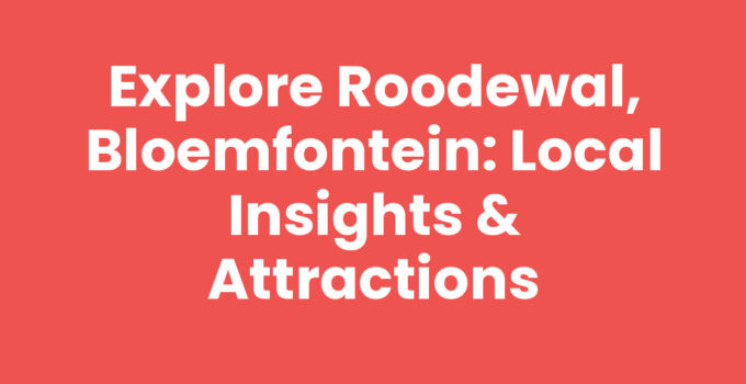A scenic view of Roodewal, Bloemfontein showcasing local attractions and community life.