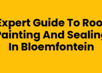 Expert Guide to Roof Painting and Sealing in Bloemfontein