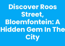 Discover Roos Street, Bloemfontein: A Hidden Gem in the City