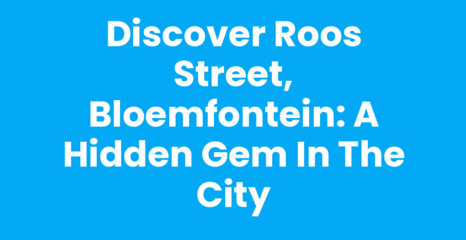 Exploring Roos Street, Bloemfontein with vibrant local culture.