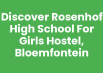 Discover Rosenhof High School for Girls Hostel, Bloemfontein