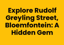 Explore Rudolf Greyling Street, Bloemfontein: A Hidden Gem