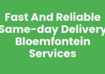 Fast and Reliable Same-day Delivery Bloemfontein Services