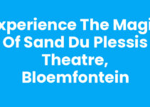 Experience the Magic of Sand du Plessis Theatre, Bloemfontein
