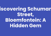 Discovering Schumann Street, Bloemfontein: A Hidden Gem