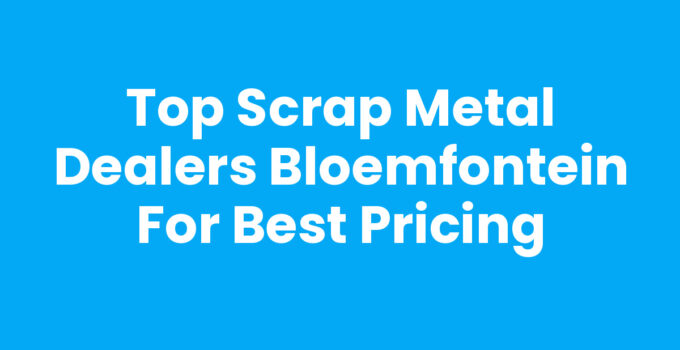 Scrap metal dealers Bloemfontein sorting and recycling metal