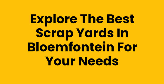 Scrap yards in Bloemfontein with piles of recyclable metal and materials