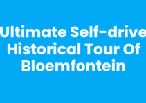 Ultimate Self-Drive Historical Tour of Bloemfontein