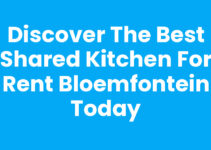 Discover the Best Shared Kitchen for Rent Bloemfontein Today