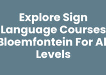 Explore Sign Language Courses Bloemfontein for All Levels Explore Sign Language Courses Bloemfontein for All Levels